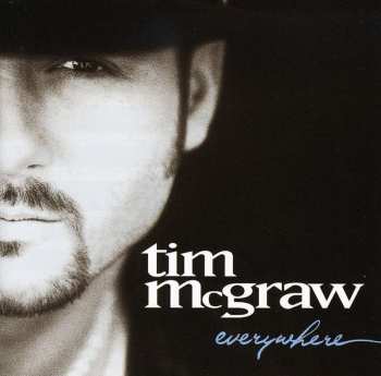 CD Tim McGraw: Everywhere