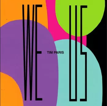 Tim Paris: We Us