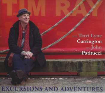 Album Tim Ray: Excursions And Adventures