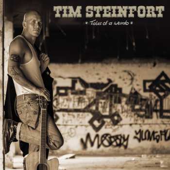 CD Tim Steinfort: Tales of a Weirdo