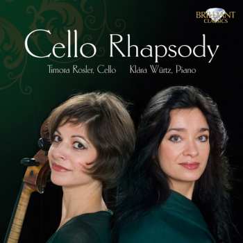 2CD Klara Wurtz: Cello Rhapsody