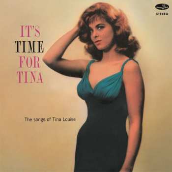 LP Tina Louise: It's Time For Tina (The Songs Of Tina Louise) LTD | NUM