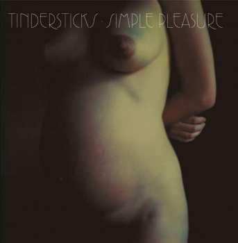2CD Tindersticks: Simple Pleasure