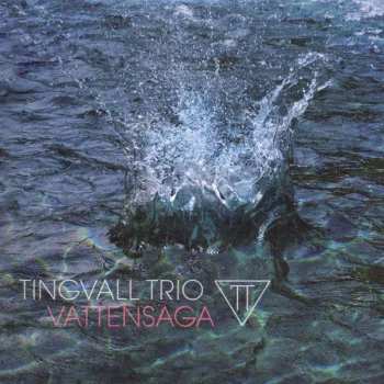 CD Tingvall Trio: Vattensaga