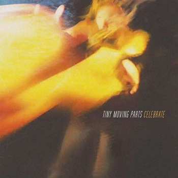 CD Tiny Moving Parts: Celebrate