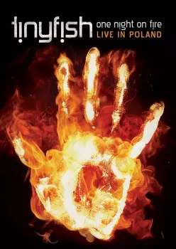 Tinyfish: One Night On Fire - Live In Poland