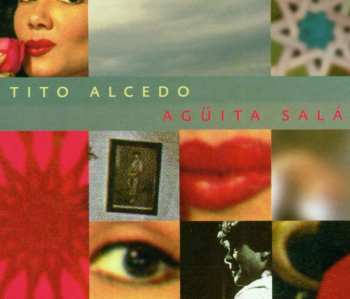 CD Tito Alcedo: Agüita Salá