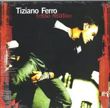 Tiziano Ferro: Rosso Relativo