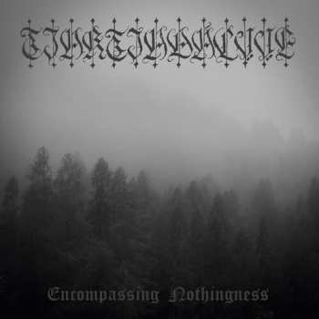 Album Tjaktjadalvve: Encompassing Nothingness