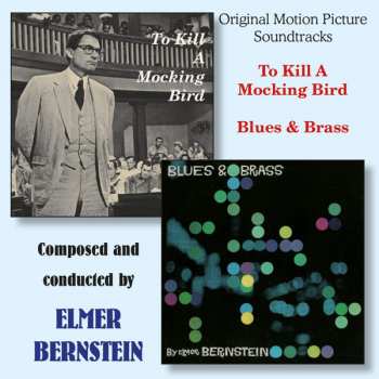 CD Elmer Bernstein: To Kill a Mockingbird - Blues and Brass