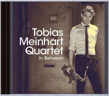 Album Tobias Meinhart Quartet: In Between