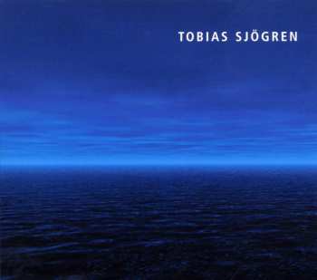 CD Tobias Sjögren: Tobias Sjögren