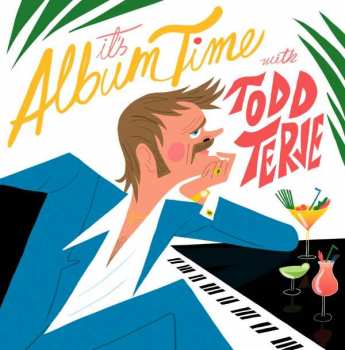 2LP Todd Terje: It's Album Time
