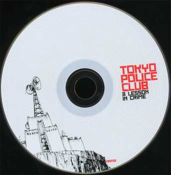 CD Tokyo Police Club: A Lesson In Crime