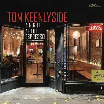 CD Tom Keenlyside: A Night At The Espresso