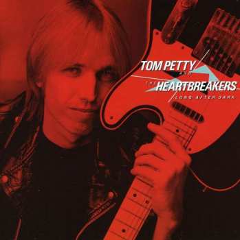 CD Tom Petty And The Heartbreakers: Long After Dark
