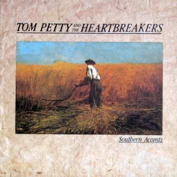 LP Tom Petty And The Heartbreakers: Southern Accents
