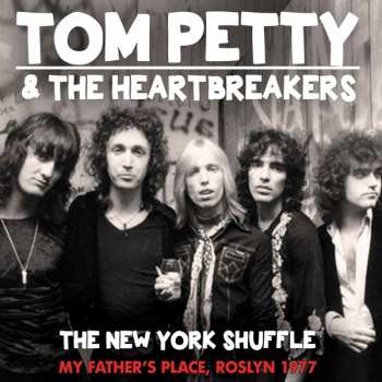 CD Tom Petty And The Heartbreakers: The New York Shuffle
