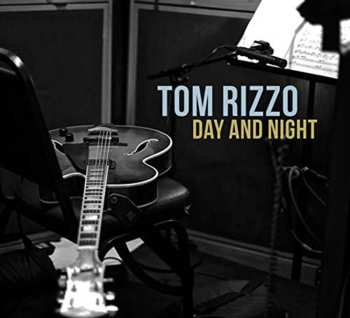 CD Tom Rizzo: Day And Night