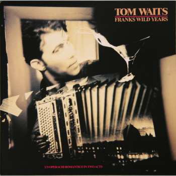 LP Tom Waits: Franks Wild Years