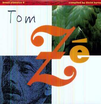 LP Tom Zé: Brazil Classics 4: The Best Of Tom Zé - Massive Hits