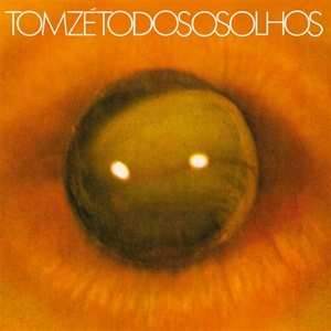 LP Tom Zé: Todos Os Olhos LTD