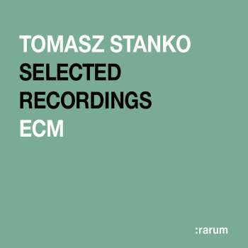 CD Tomasz Stańko: Selected Recordings