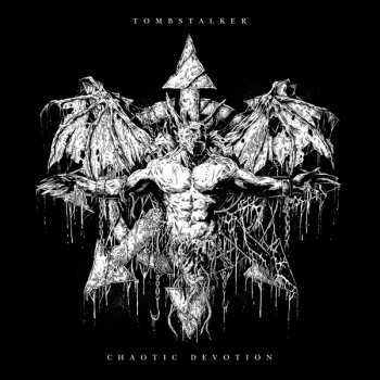 Album Tombstalker: Chaotic Devotion