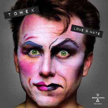 Album Tomek Lamprecht: Love & Hate