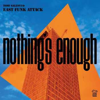 CD Tomi Salesvuo East Funk Attack: Nothing's Enough