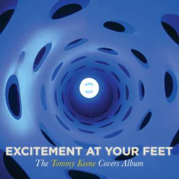 CD Tommy Keene: Excitement At Your Feet: The Tommy Keene Covers Album