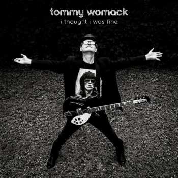 CD Tommy Womack: I Thought I Was Fine DIGI