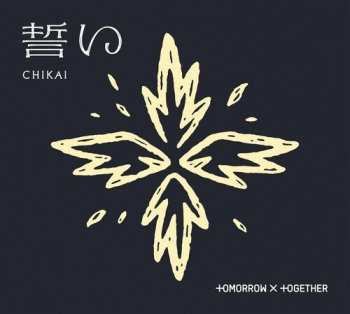 CD Tomorrow X Together: Chikai - Version A