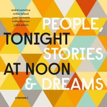 CD Tonight At Noon: People, Stories & Dreams