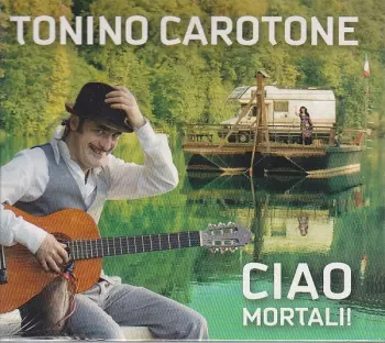Ciao Mortali!