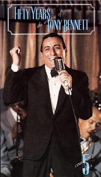 5CD/Box Set Tony Bennett: Fifty Years: The Artistry Of Tony Bennett