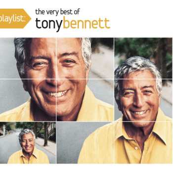 Album Tony Bennett: Playlist: The Very Best Of Tony Bennett 