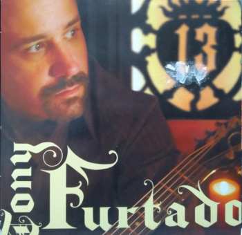 CD Tony Furtado: Thirteen