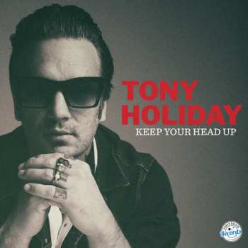 LP Tony Holiday: Keep Your Head Up - Red