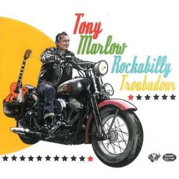 CD Tony Marlow: Rockabilly Troubadour