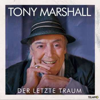 CD Tony Marshall: Der Letzte Traum
