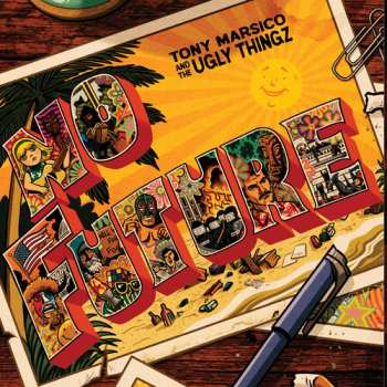 Album Tony Marsico And The Ugly Thingz: No Future