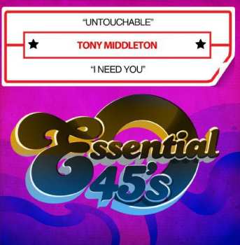 CD Tony Middleton: Untouchable / I Need You