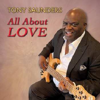 CD Tony Saunders: All About Love