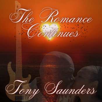 Album Tony Saunders: Romance Continues