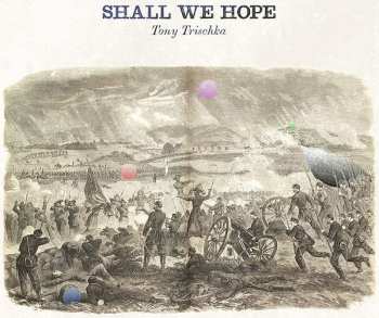 Album Tony Trischka: Shall We Hope