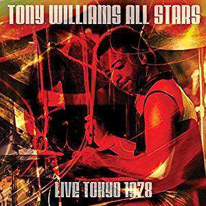 CD Tony Williams All Stars: Live In Tokyo 1978