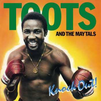 LP Toots & The Maytals: Knock Out!