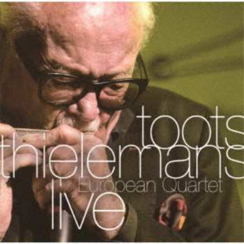CD Toots Thielemans: European Quartet Live