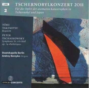 Album Toru Takemitsu: Tschernobylkonzert 2011 - Teil 2